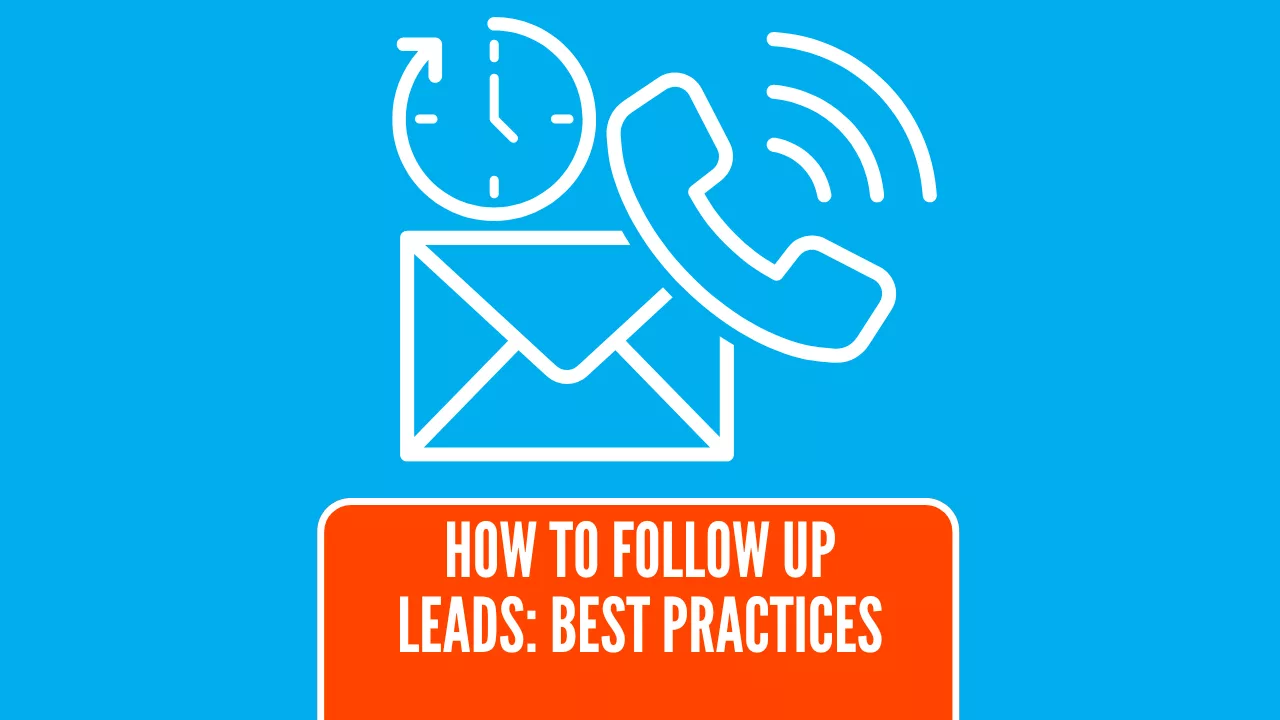 Best Practices for Converting Sales Leads: Rapid Response, Timing & Polite Persistence