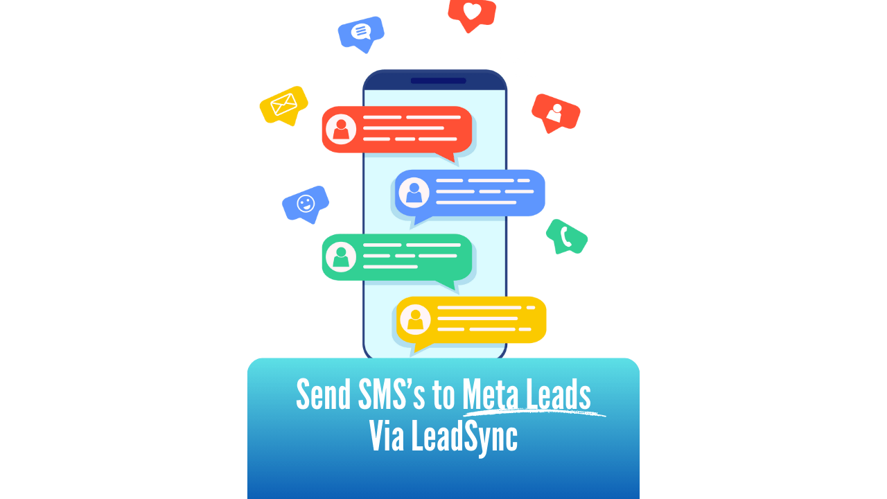 How to Send an SMS to a Meta Lead Instantly via LeadSync