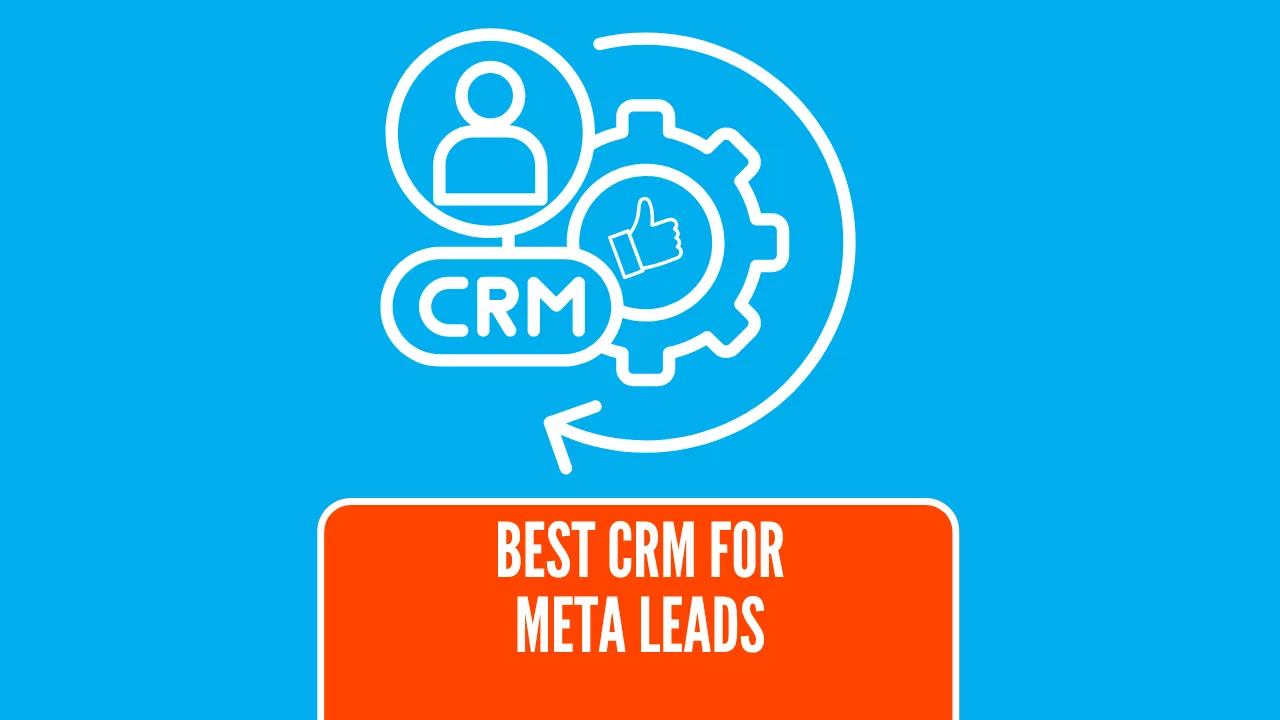 Best CRM for Facebook Lead Ads: 9 Options Compared [2026]