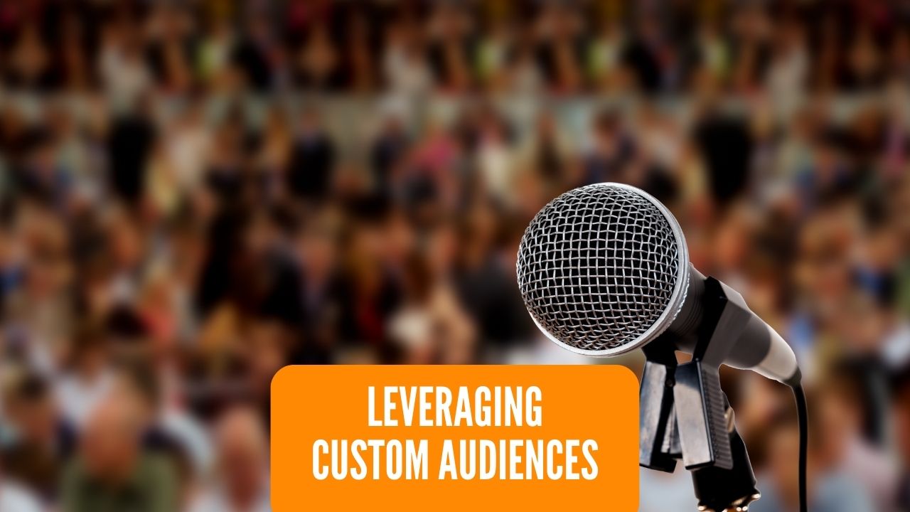 How to Leverage Custom Audiences in Meta Ads for Lead Generation