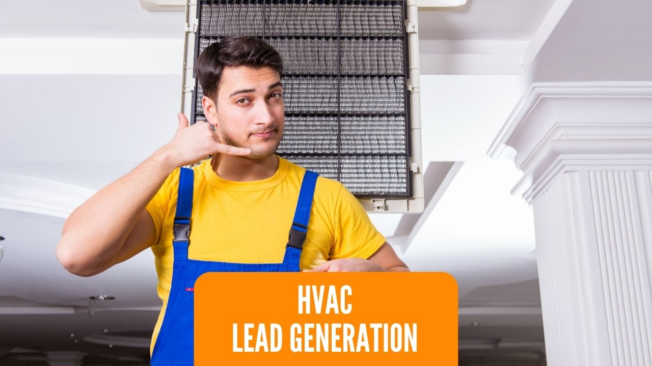 HVAC Lead Generation: 20+ Proven Strategies to Get More Leads in 2026