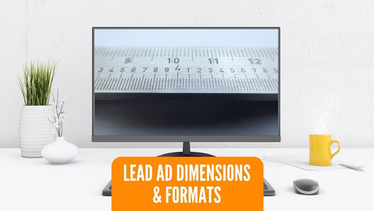 A Guide to Facebook and Instagram Lead Ad Sizes and Formats