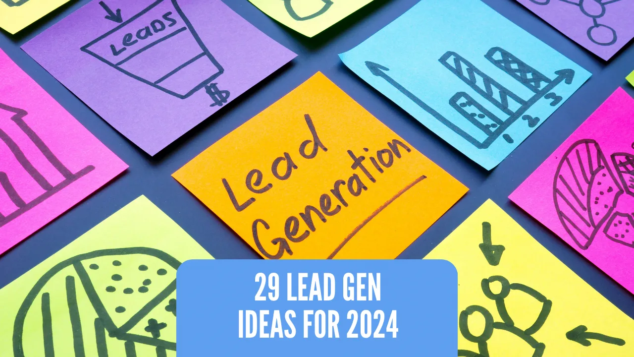 29 Digital Lead Generation Ideas for 2024