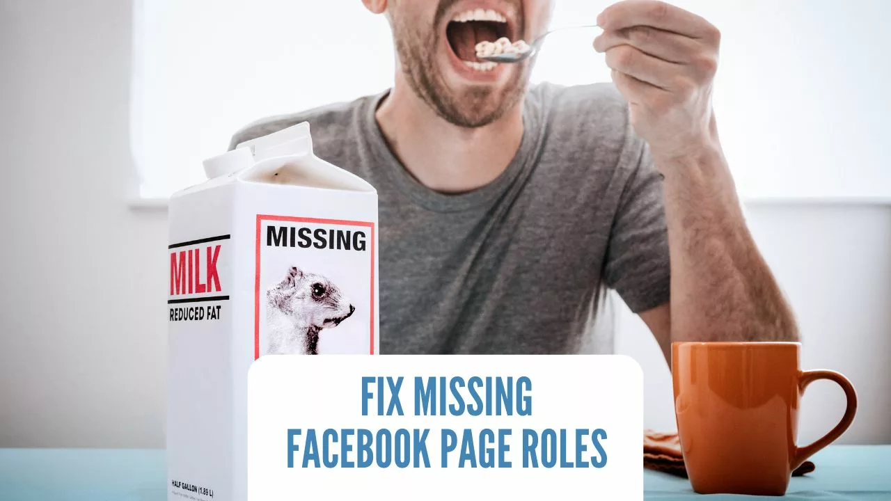 How to Fix Missing Facebook Page Roles
