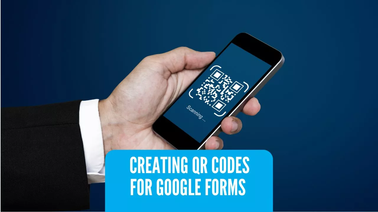 How to Create a QR Code to Link to Your Google Form