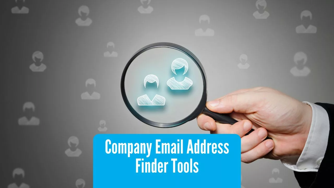 Top Tools to Find Emails with a Company Email Domain Finder