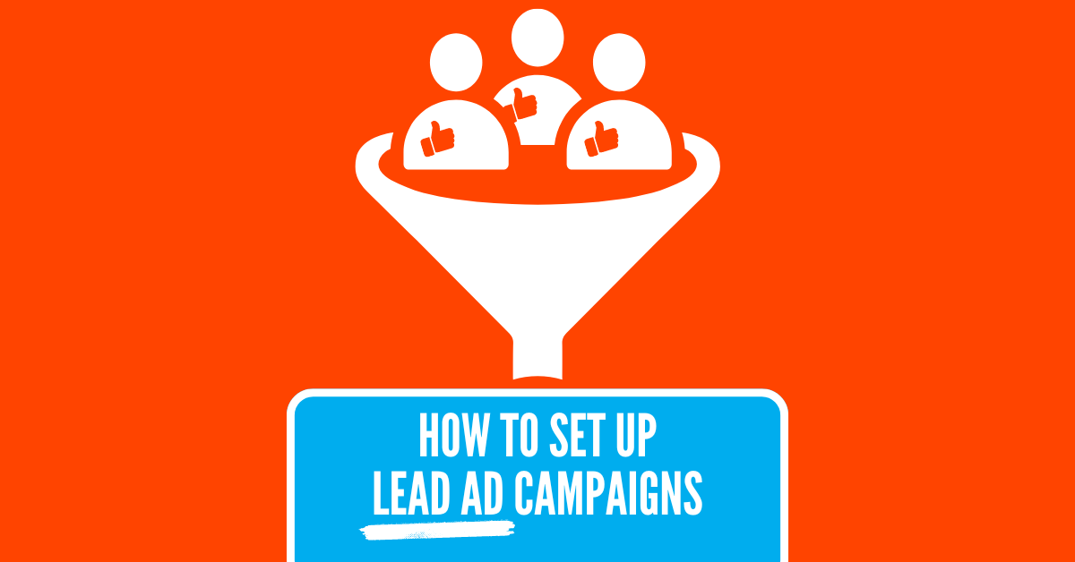 Facebook Lead Ads: The Complete Guide (2026)