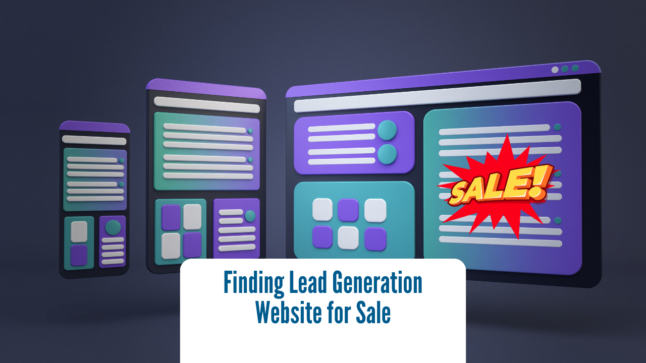 7 Strategies to Finding Lead Generation Websites for Sale on Flippa