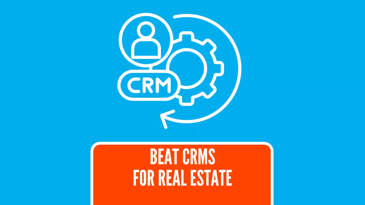 Best CRMs for US Real Estate in 2025