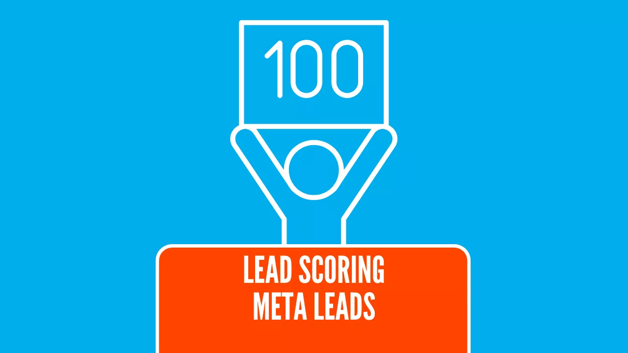 5 Tips for Lead Scoring Meta Ads Leads