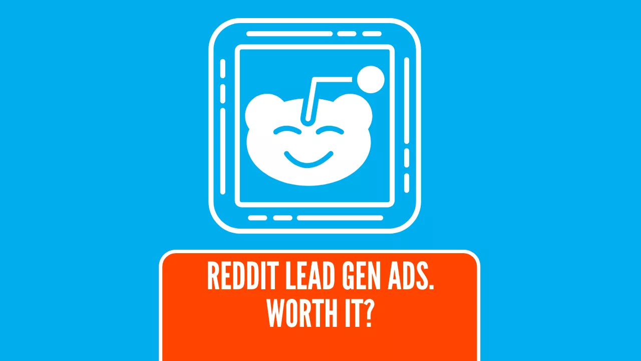 Reddit Lead Generation Ads: Are the worth testing?