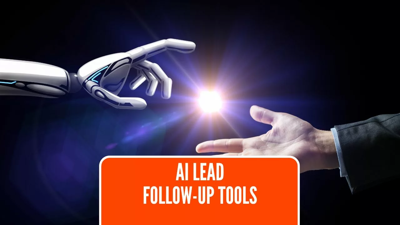 AI Lead Follow-Up Tools for 2025 Every Business Needs