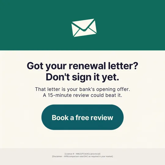 Mortgage lead ad example template, renewal letter pattern: Got your renewal letter? Don&rsquo;t sign it yet.