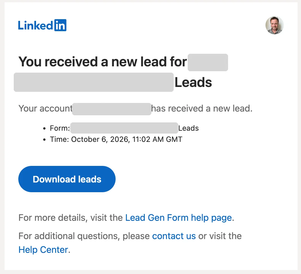 LinkedIn&rsquo;s new lead notification email. It says you received a new lead, lists the form name and the time, and shows a Download leads button. There is no name, email address, phone number or form answer anywhere in the email.