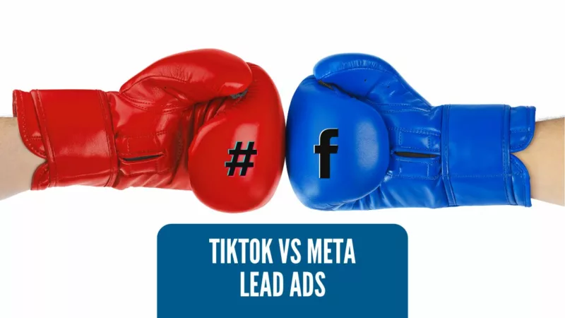 TikTok vs Meta Lead Ads | LeadSync Blog