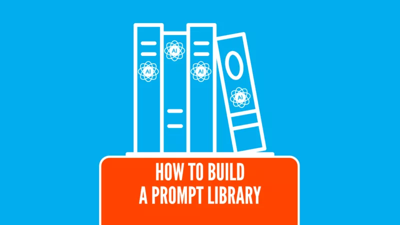 Build a Prompt Library | LeadSync Blog How to Build a Prompt Library