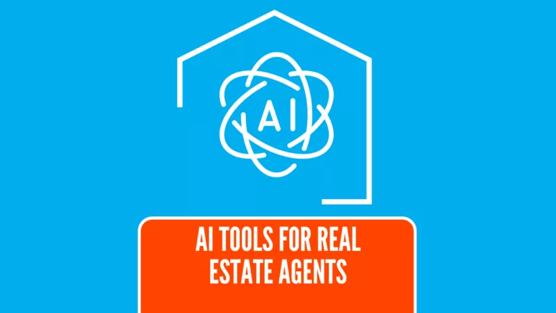 AI tools for Real Estate Agents
