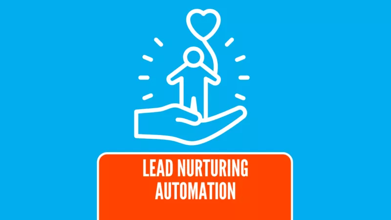 Automated Lead Nurturing | LeadSync Blog Automated Lead Nurturing