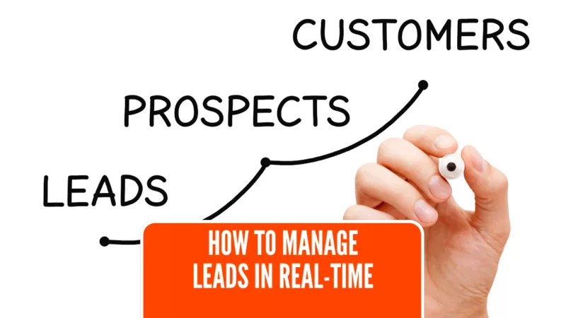 manage leads in real time | LeadSync Blog Managing Leads